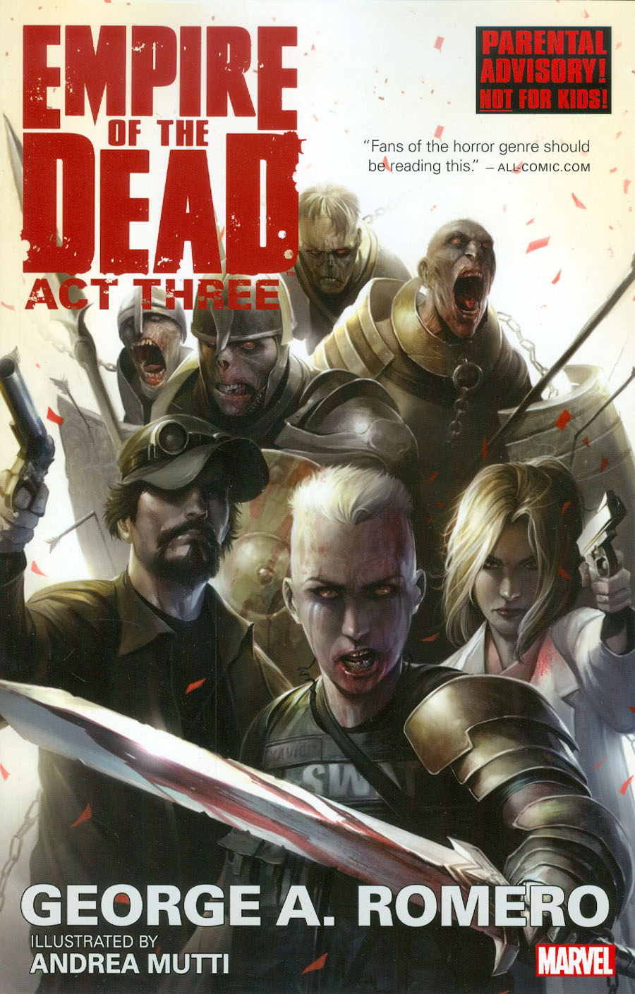 George Romeros Empire Of The Dead Act Three TP