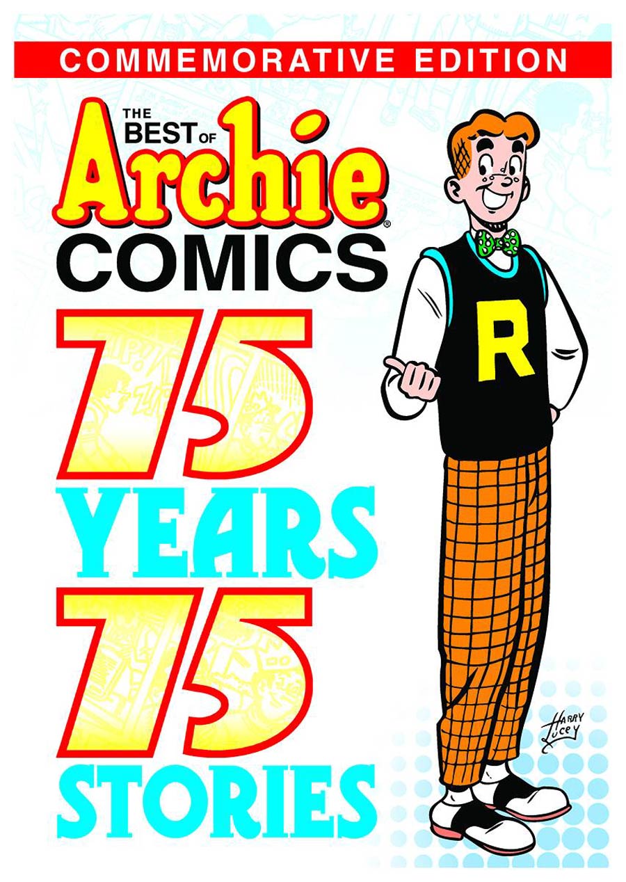 Best Of Archie Comics 75 Years 75 Stories TP
