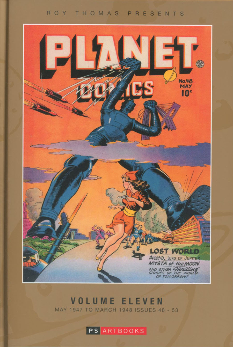 Roy Thomas Presents Planet Comics Vol 11 HC