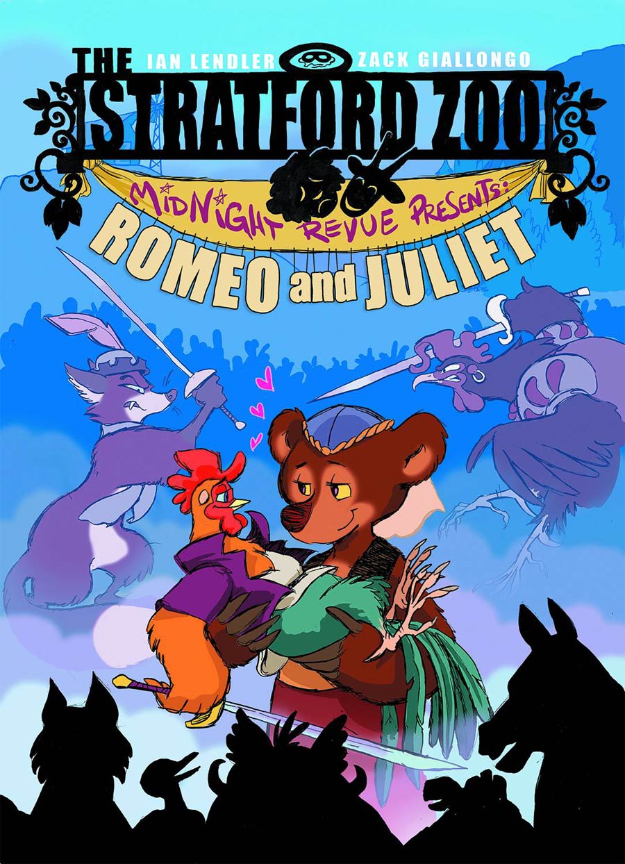 Stratford Zoo Midnight Revue Presents Romeo & Juliet HC
