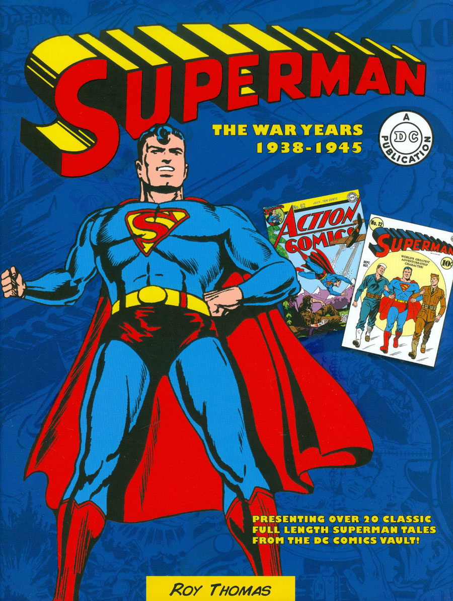 Superman War Years 1938-1945 HC