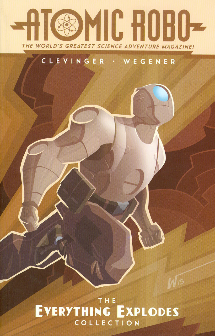 Atomic Robo Everything Explodes Collection TP