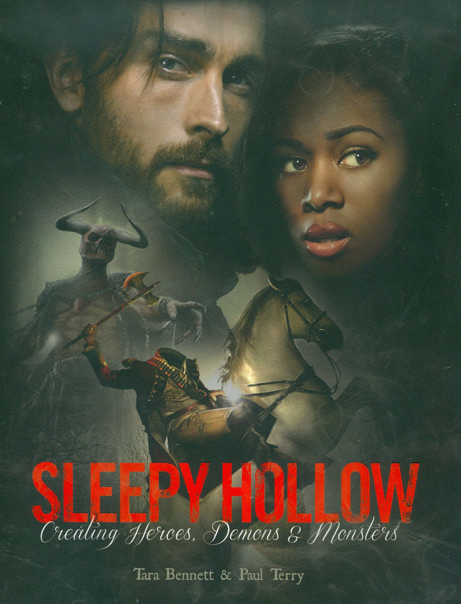 Sleepy Hollow Creating Heroes Demons & Monsters SC