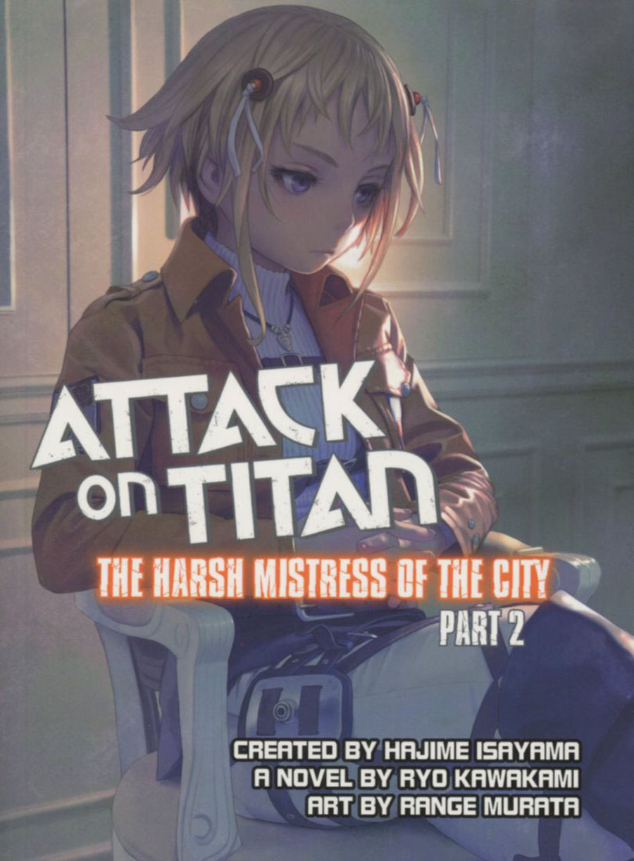 Attack On Titan Harsh Mistress Of The City Part 2 Novel
