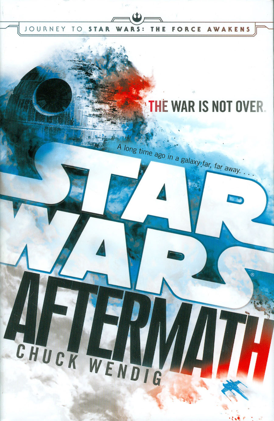 Journey To Star Wars Force Awakens Aftermath Novel HC