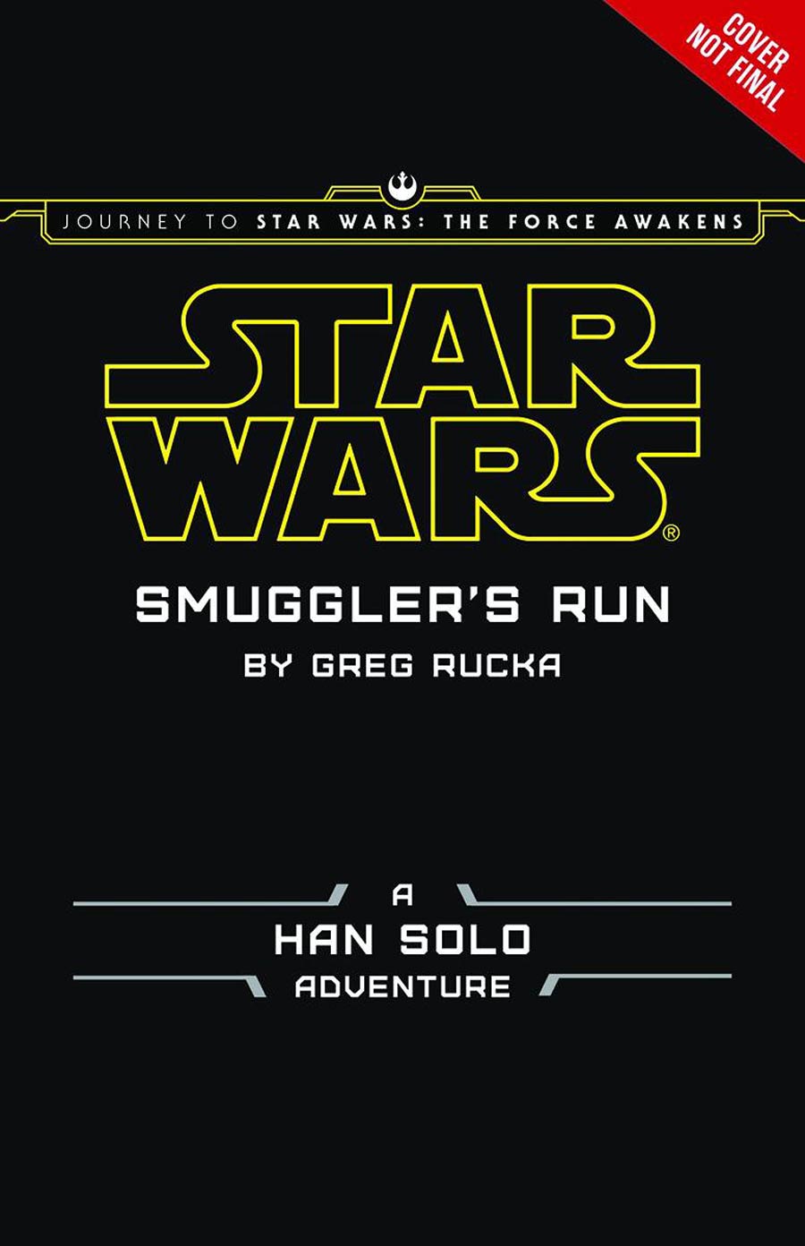 Journey To Star Wars Force Awakens Smugglers Run Young Readers HC
