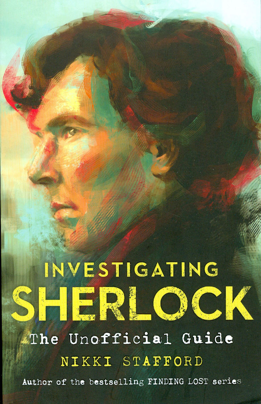 Investigating Sherlock The Unofficial Guide SC