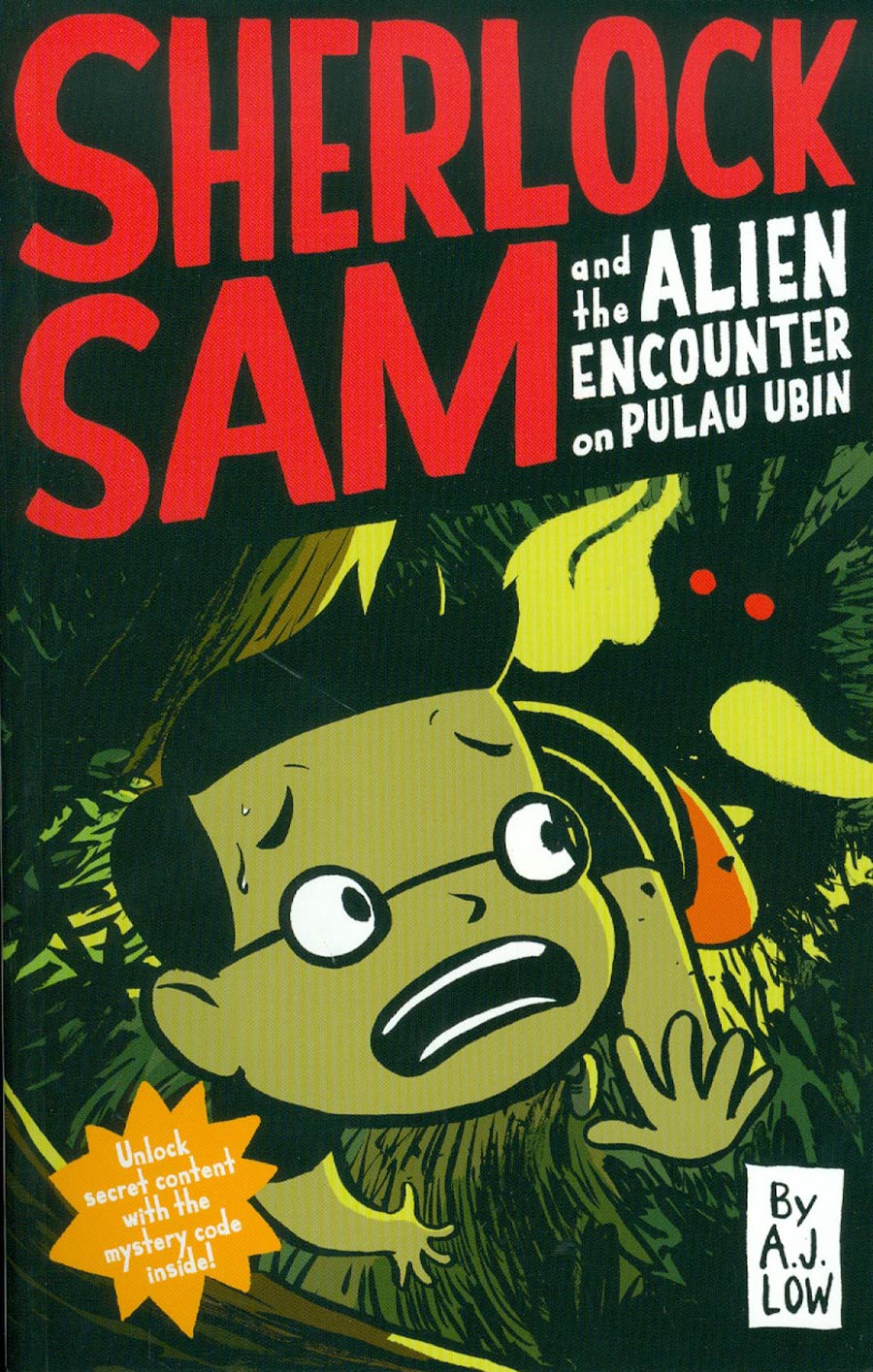 Sherlock Sam Vol 4 Sherlock Sam And The Alien Encounter On Pulau Ubin TP