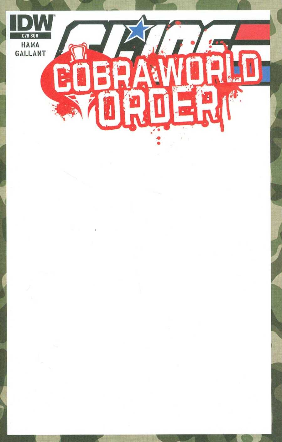 GI Joe A Real American Hero Cobra World Order Prelude Cover D Variant Artists Edition Blank Cover
