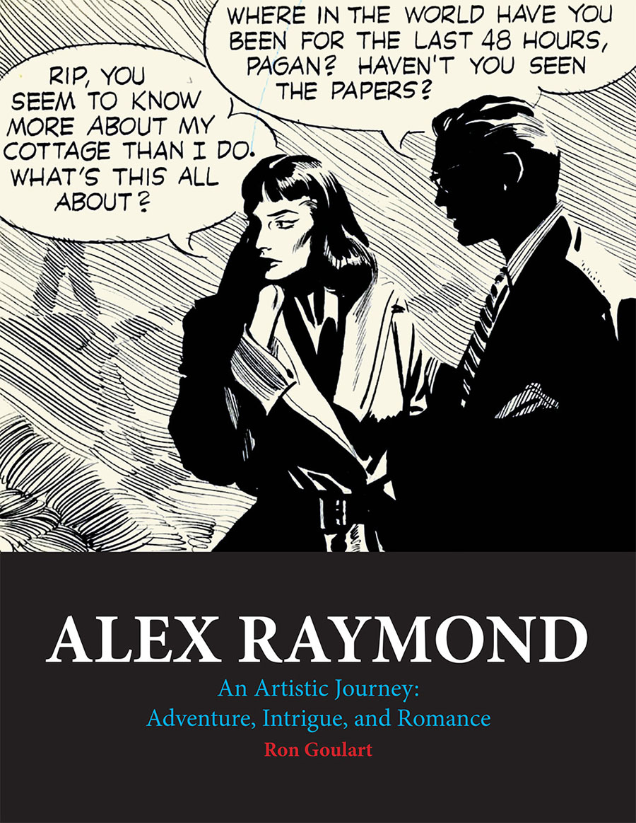 Alex Raymond An Artistic Journey Adventure Intrigue & Romance HC