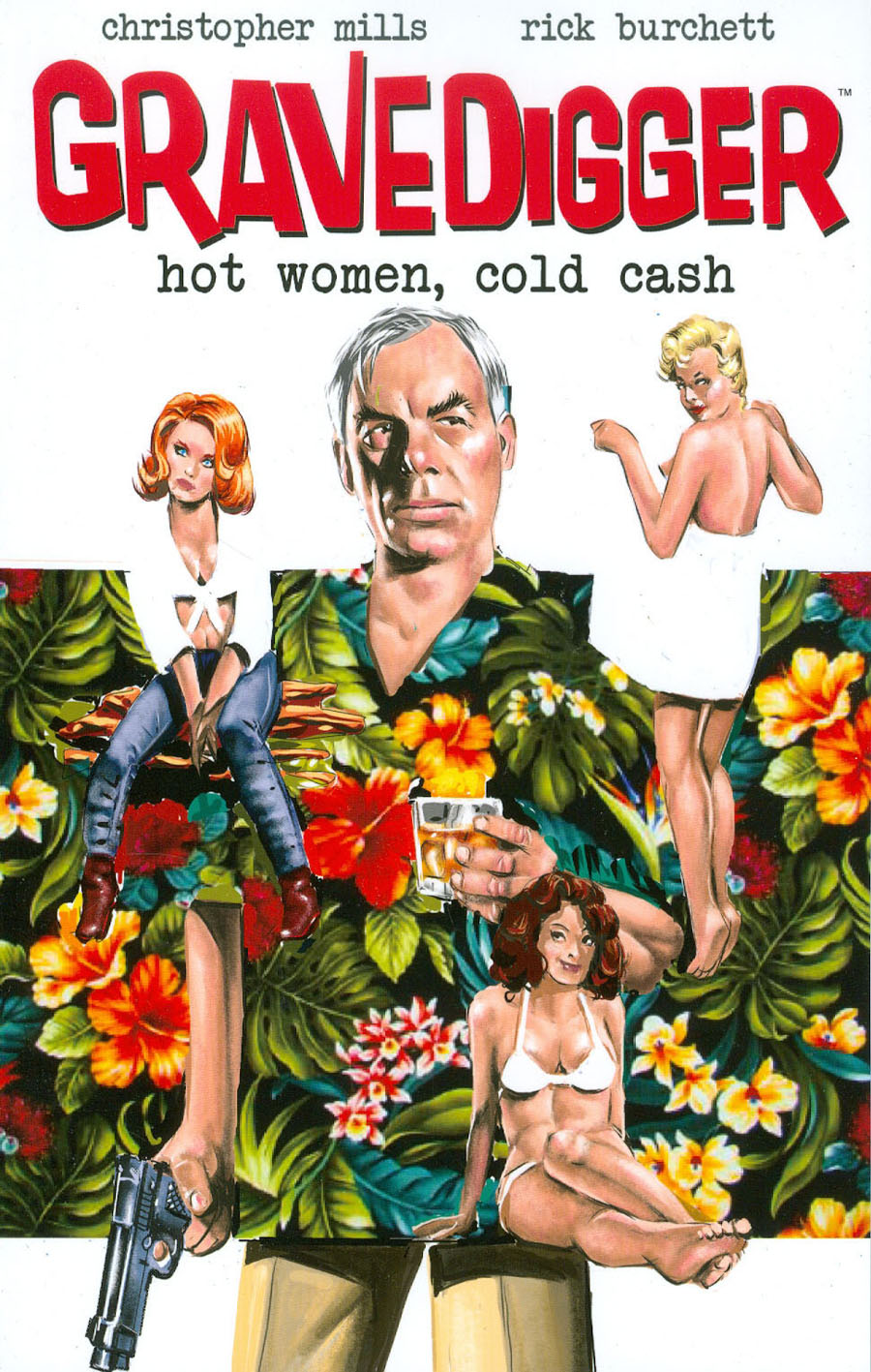 Gravedigger Hot Women Cold Cash TP