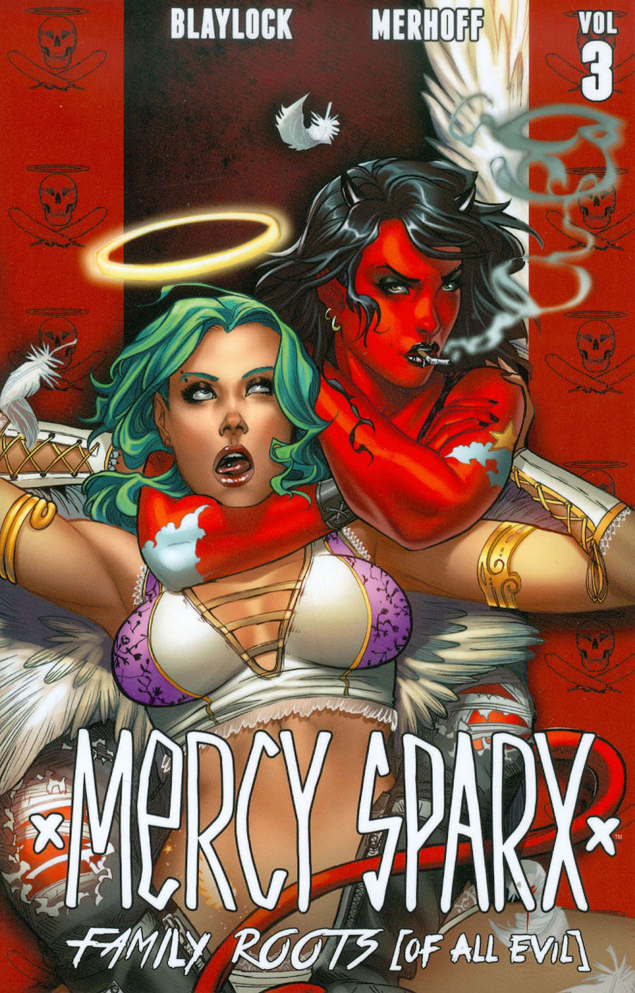 Mercy Sparx Vol 3 Family Roots [Of All Evil] TP