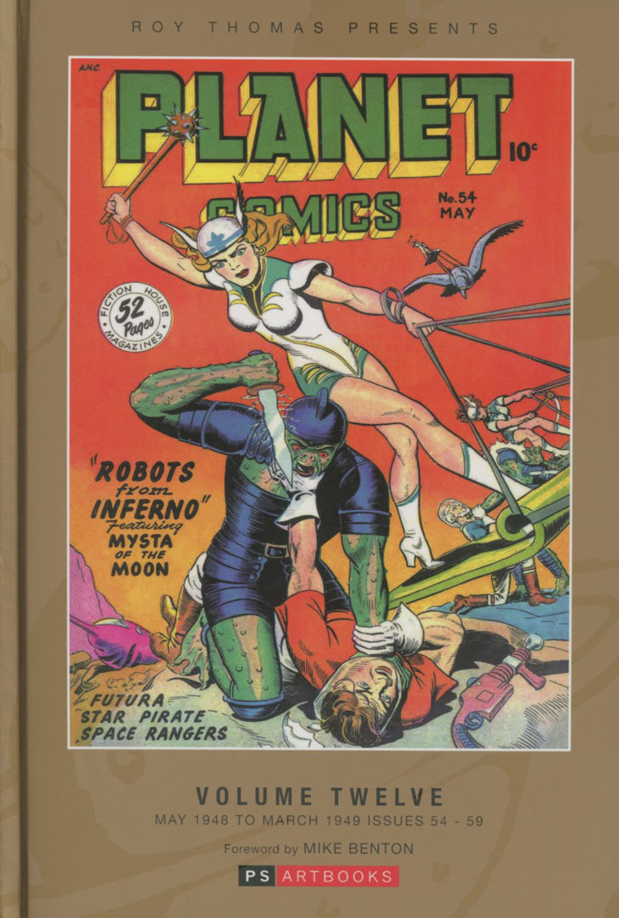 Roy Thomas Presents Planet Comics Vol 12 HC