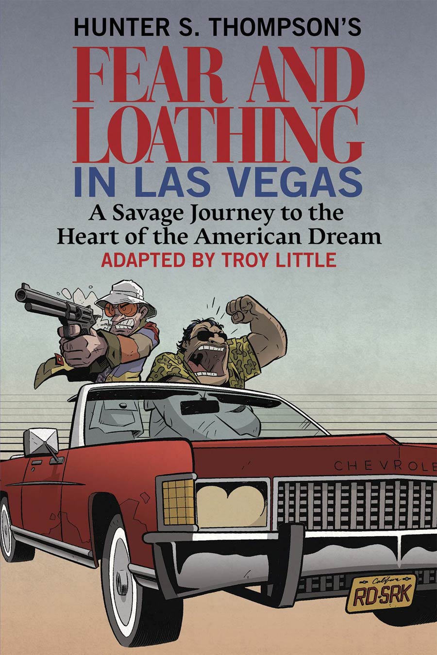Hunter S Thompsons Fear And Loathing In Las Vegas HC Regular Edition