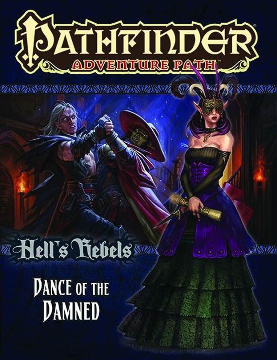 Pathfinder Adventure Path Hells Rebels Part 3 Dance Of The Damned TP