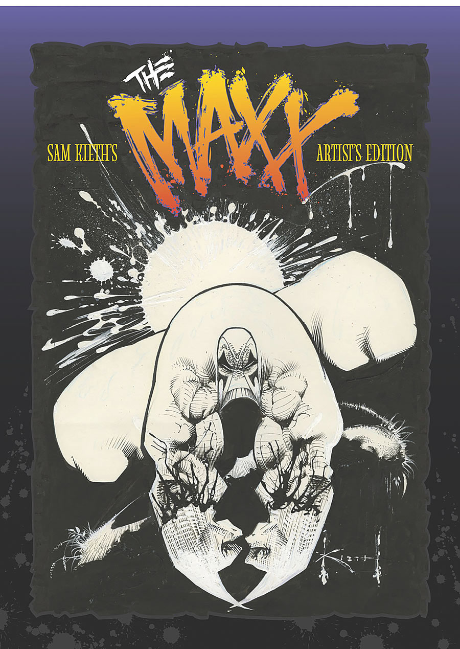 Sam Kieths Maxx Artists Edition HC