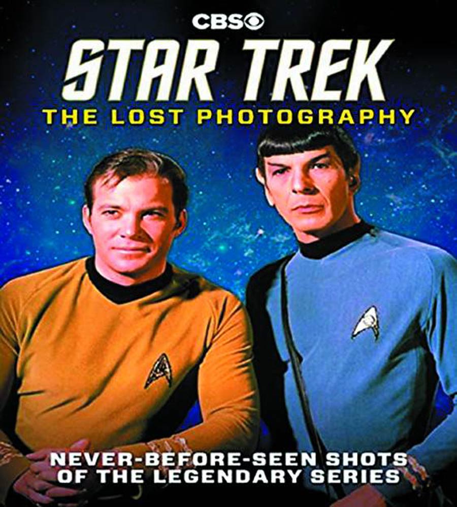 Star Trek Lost Photographs Never-Before-Seen Shots Of The Legendary Series SC