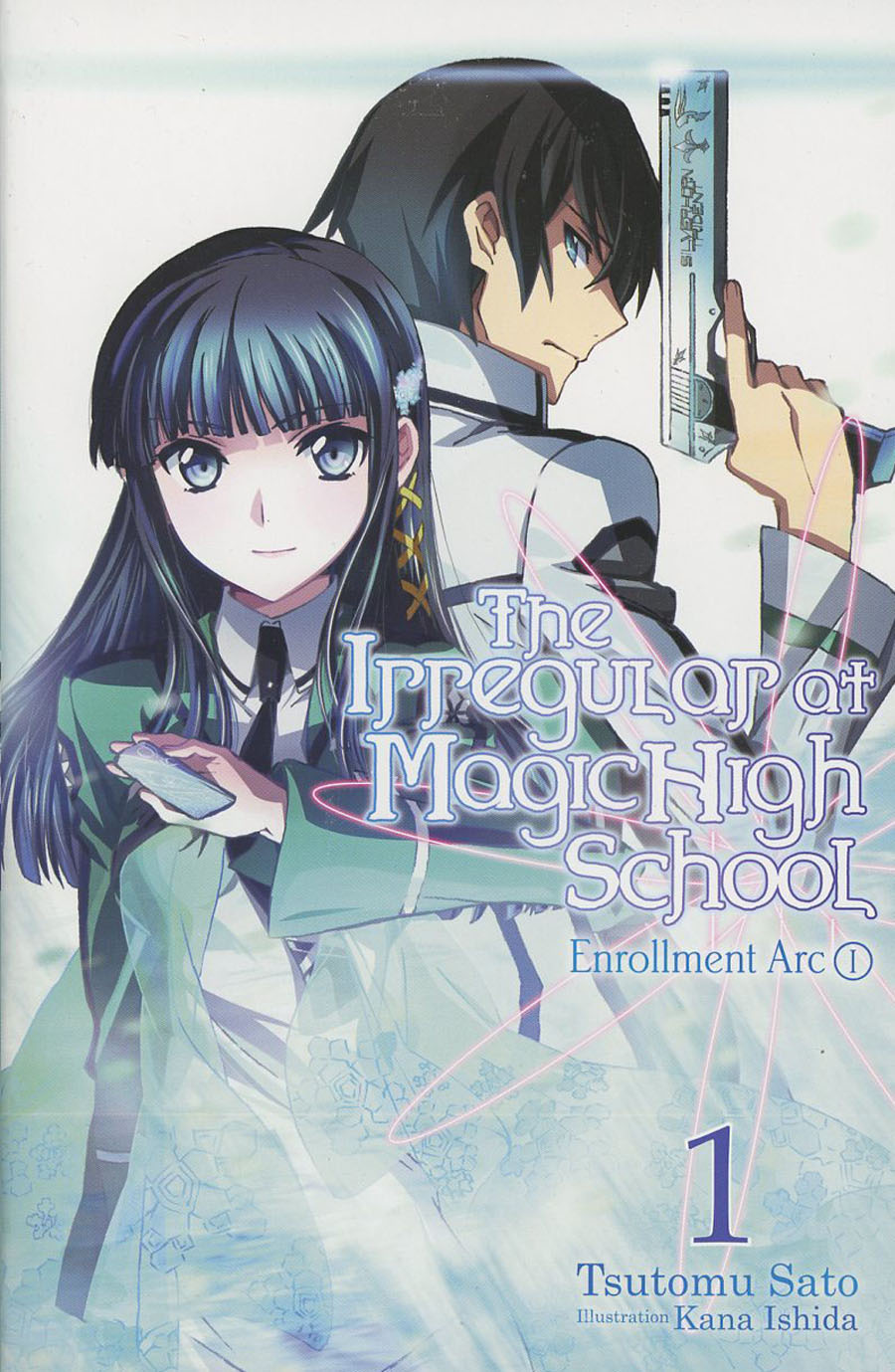 Irregular At Magic High School Light Novel Vol 1 Enrollment Arc Part 1