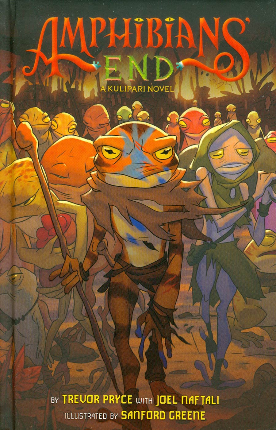 Amphibians End A Kulipari Novel HC