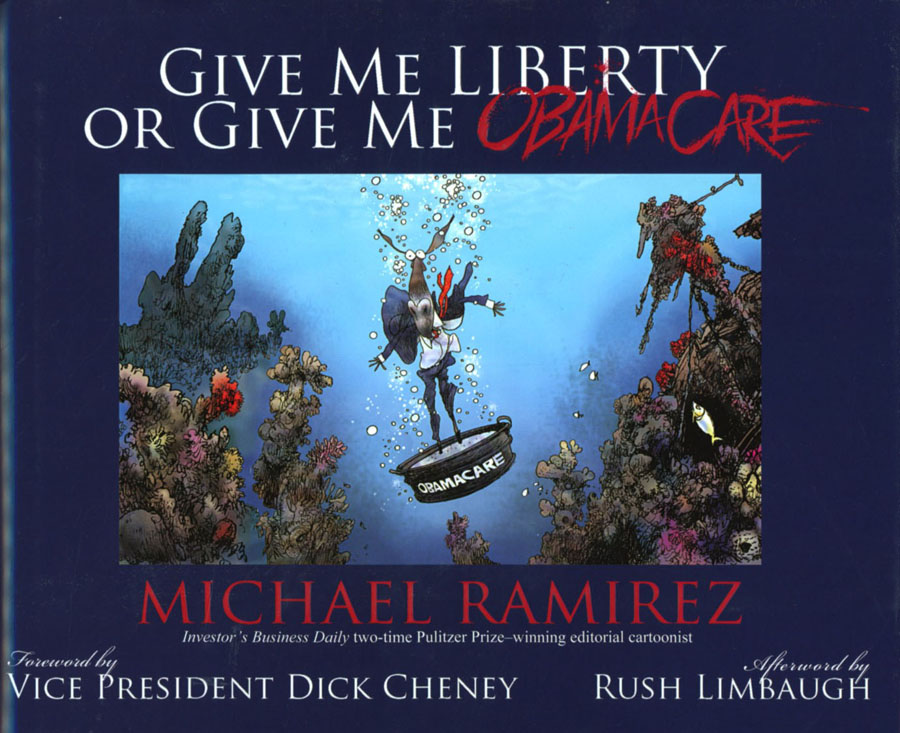 Give Me Liberty Or Give Me Obamacare HC