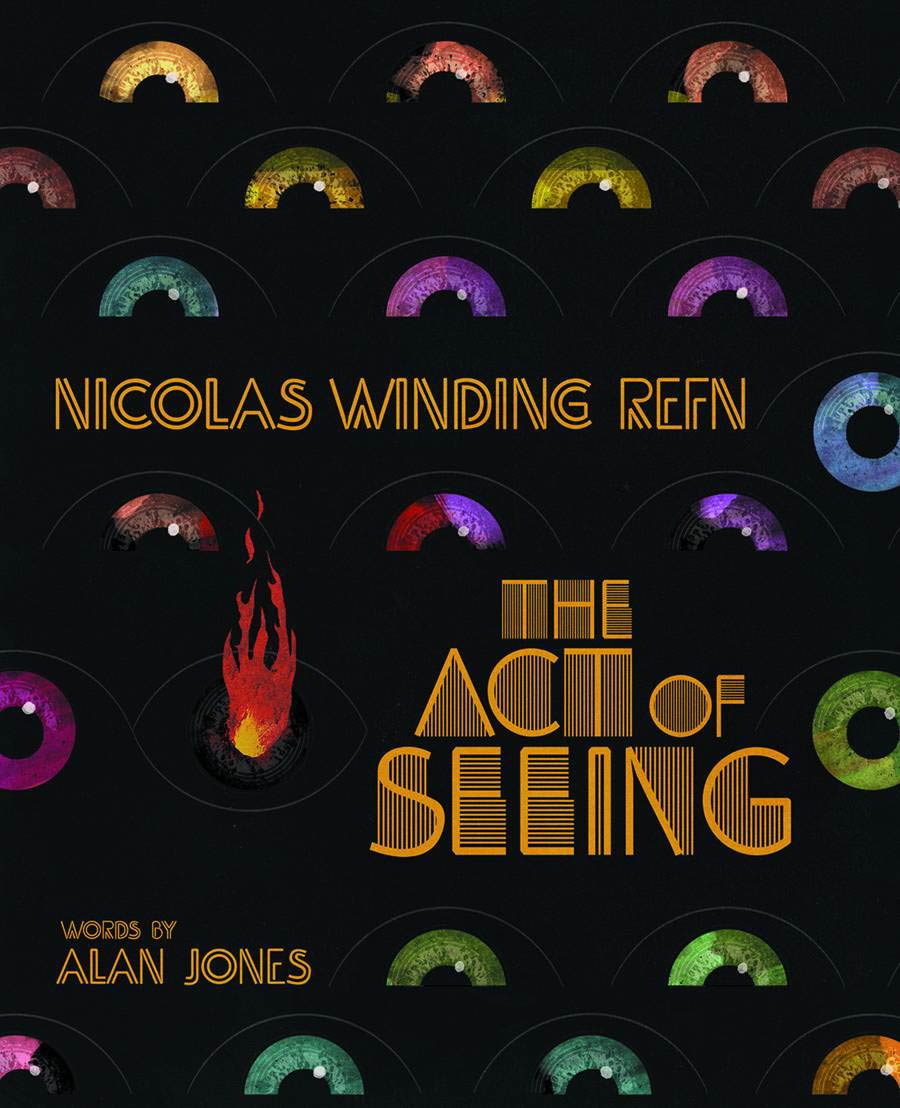 Nicolas Winding Refn Act Of Seeing HC