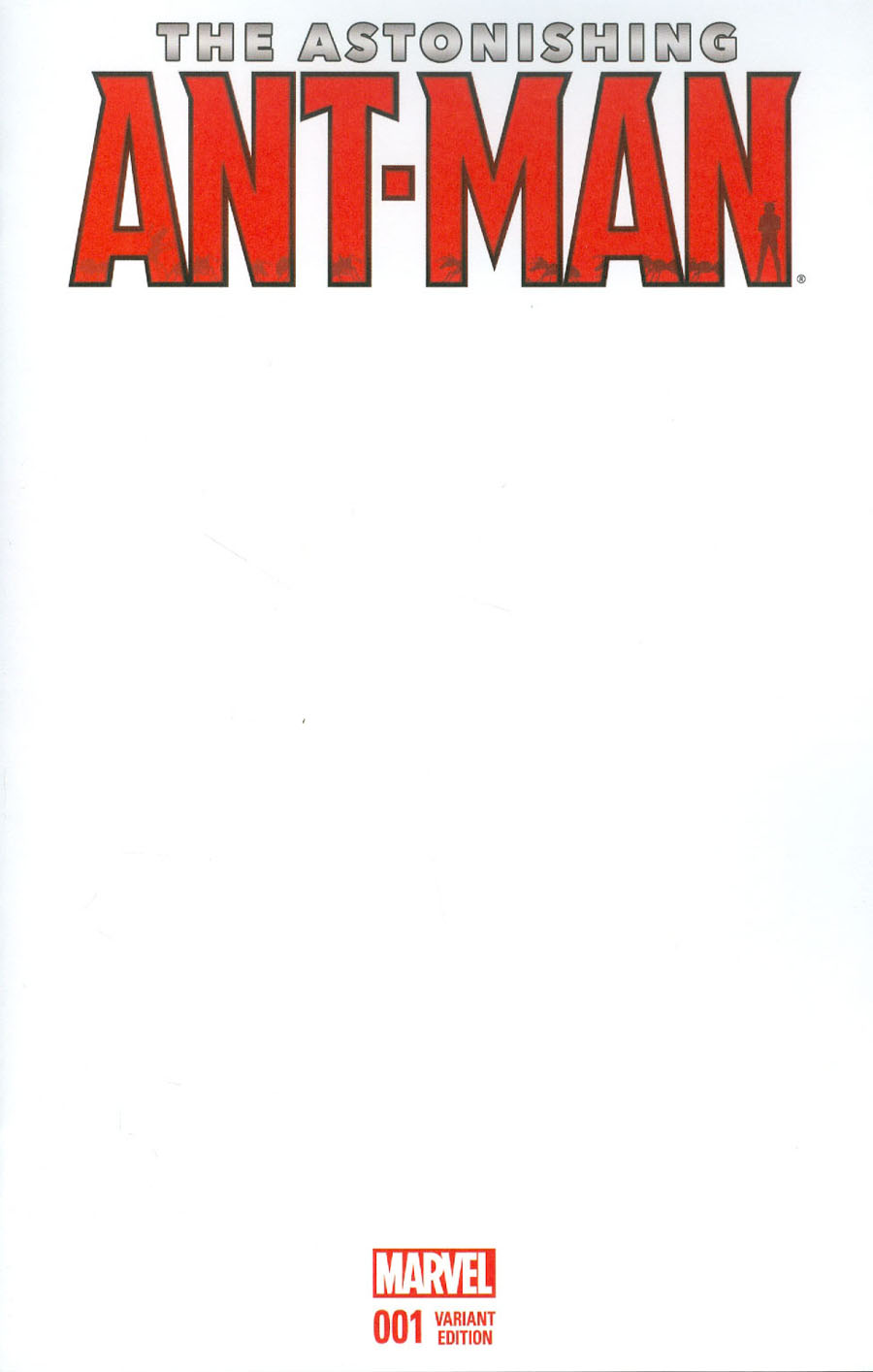 Astonishing Ant-Man #1 Cover D Variant Blank Cover