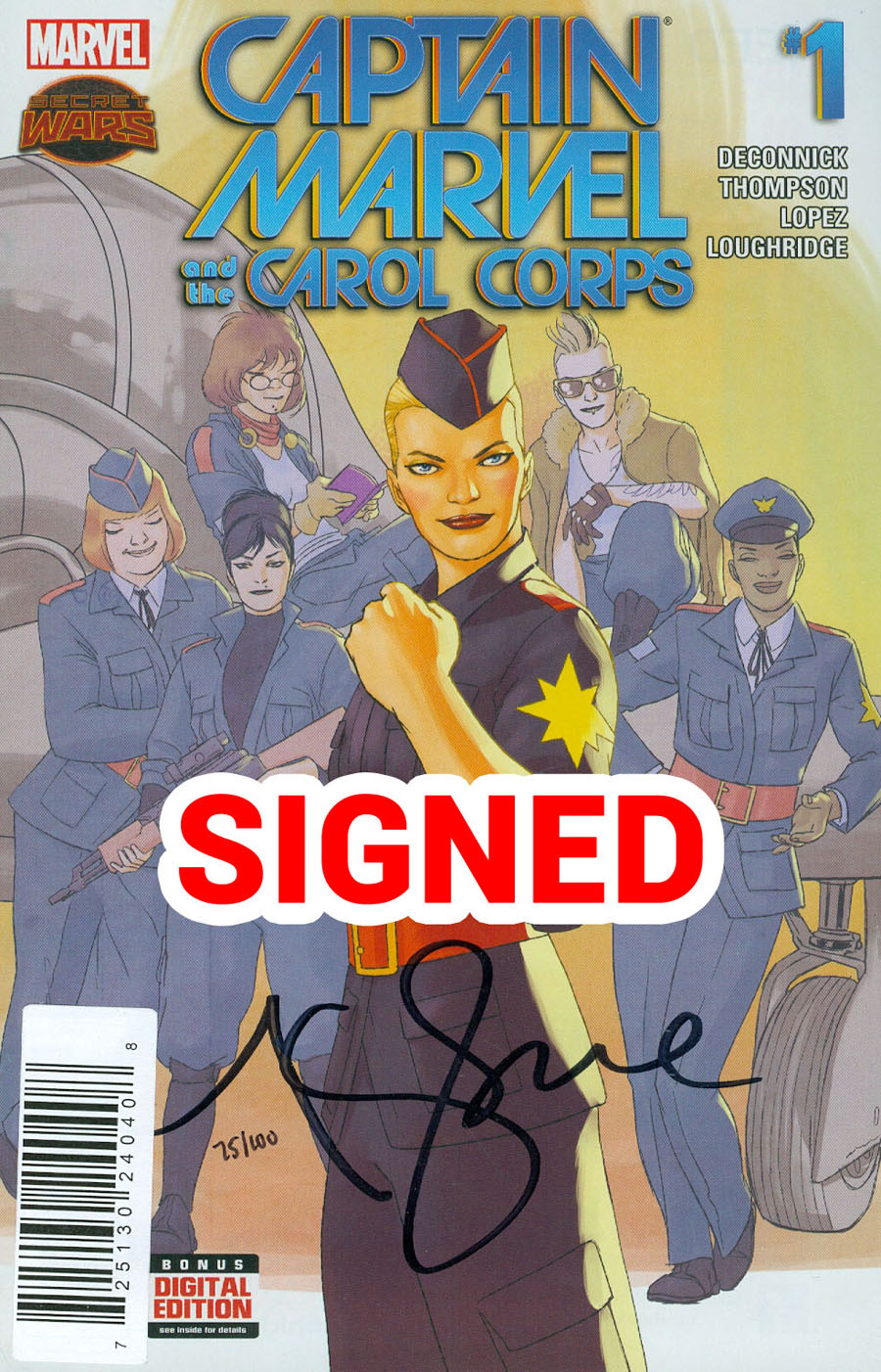 Captain Marvel And The Carol Corps #1 Cover F DF Signed By Kelly Sue DeConnick (Secret Wars Warzones Tie-In)