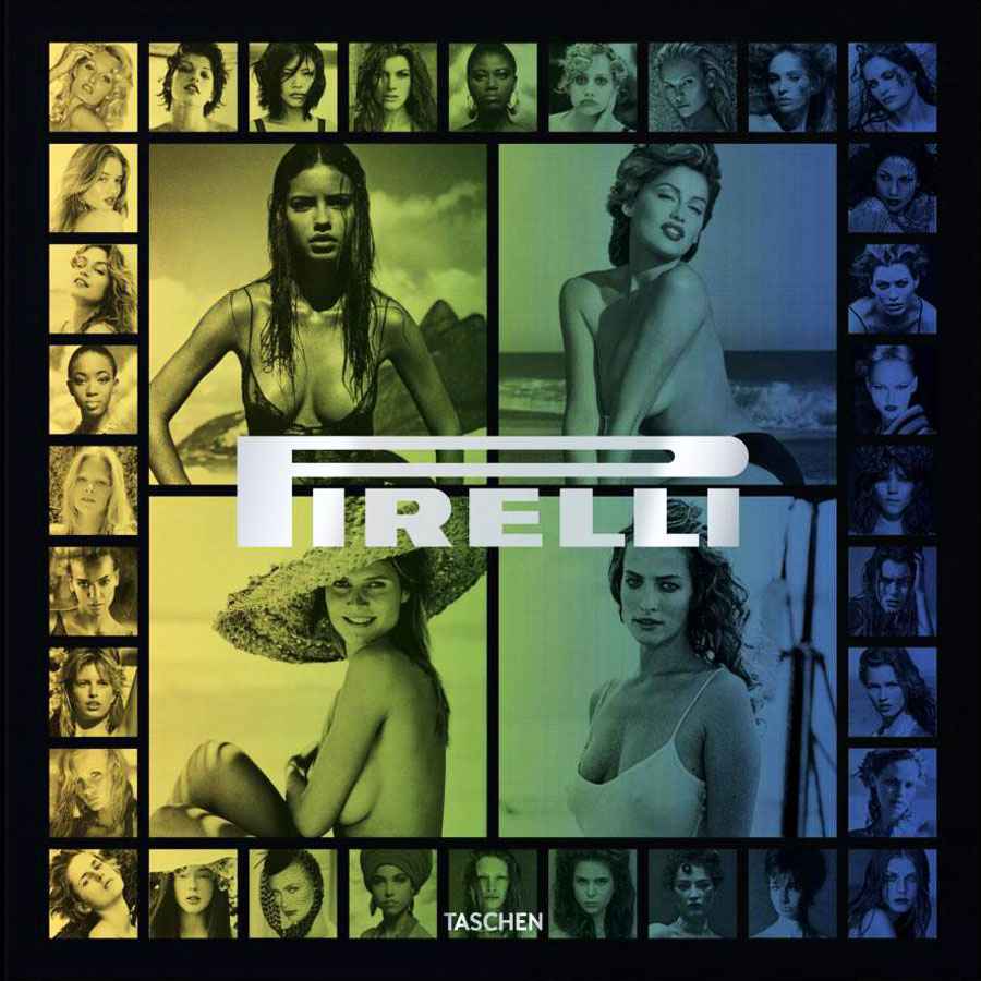Pirelli The Calendar 50 Years And More HC
