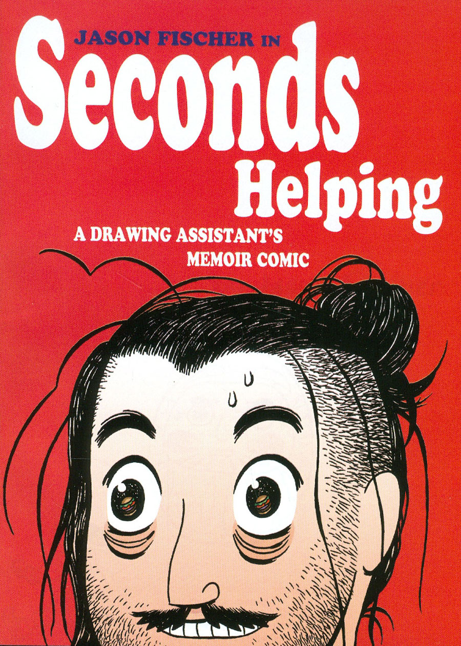 Seconds Helping A Drawing Assistants Memoir One Shot