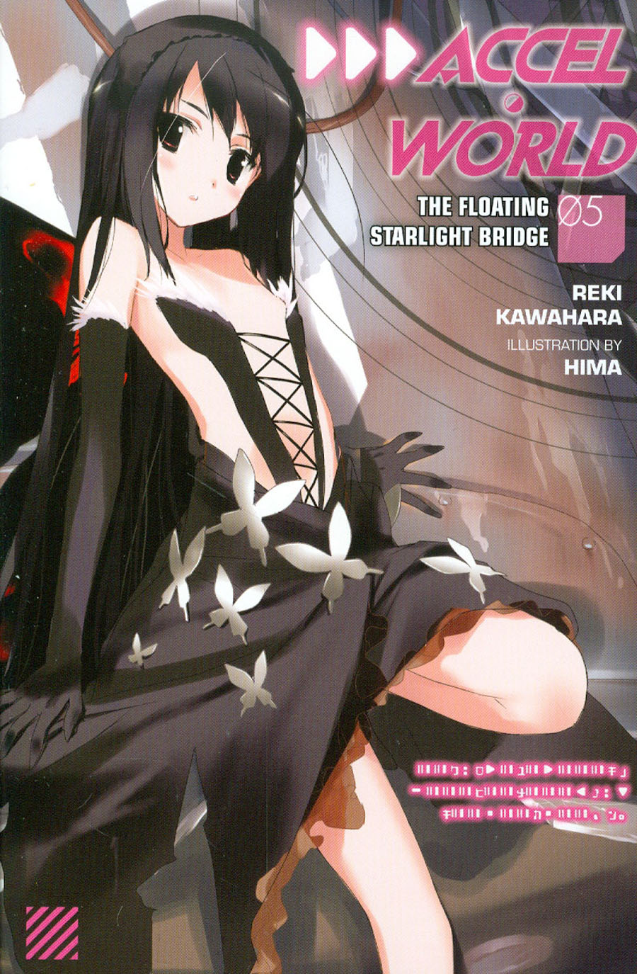 Accel World Novel Vol 5 Floating Starlight Bridge TP