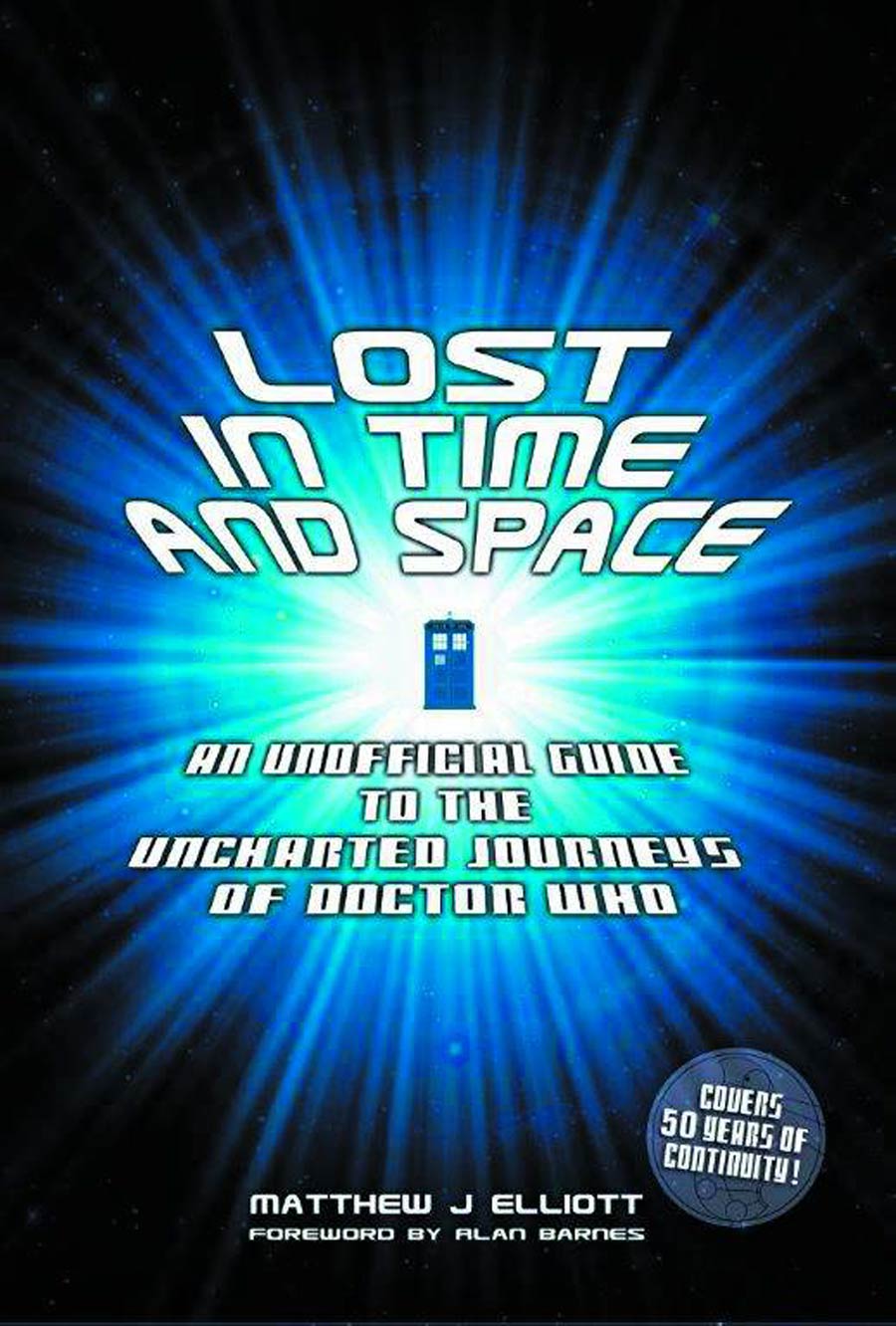 Lost In Time And Space An Unofficial Guide To The Uncharted Journeys Of Doctor Who SC