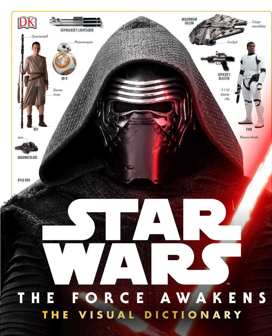 Star Wars Episode VII The Force Awakens Visual Dictionary HC