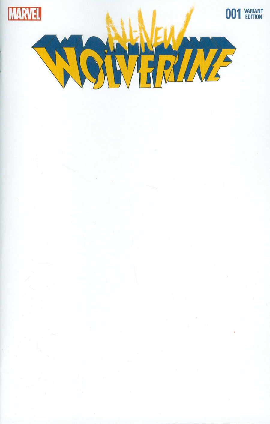 All-New Wolverine #1 Cover D Variant Blank Cover