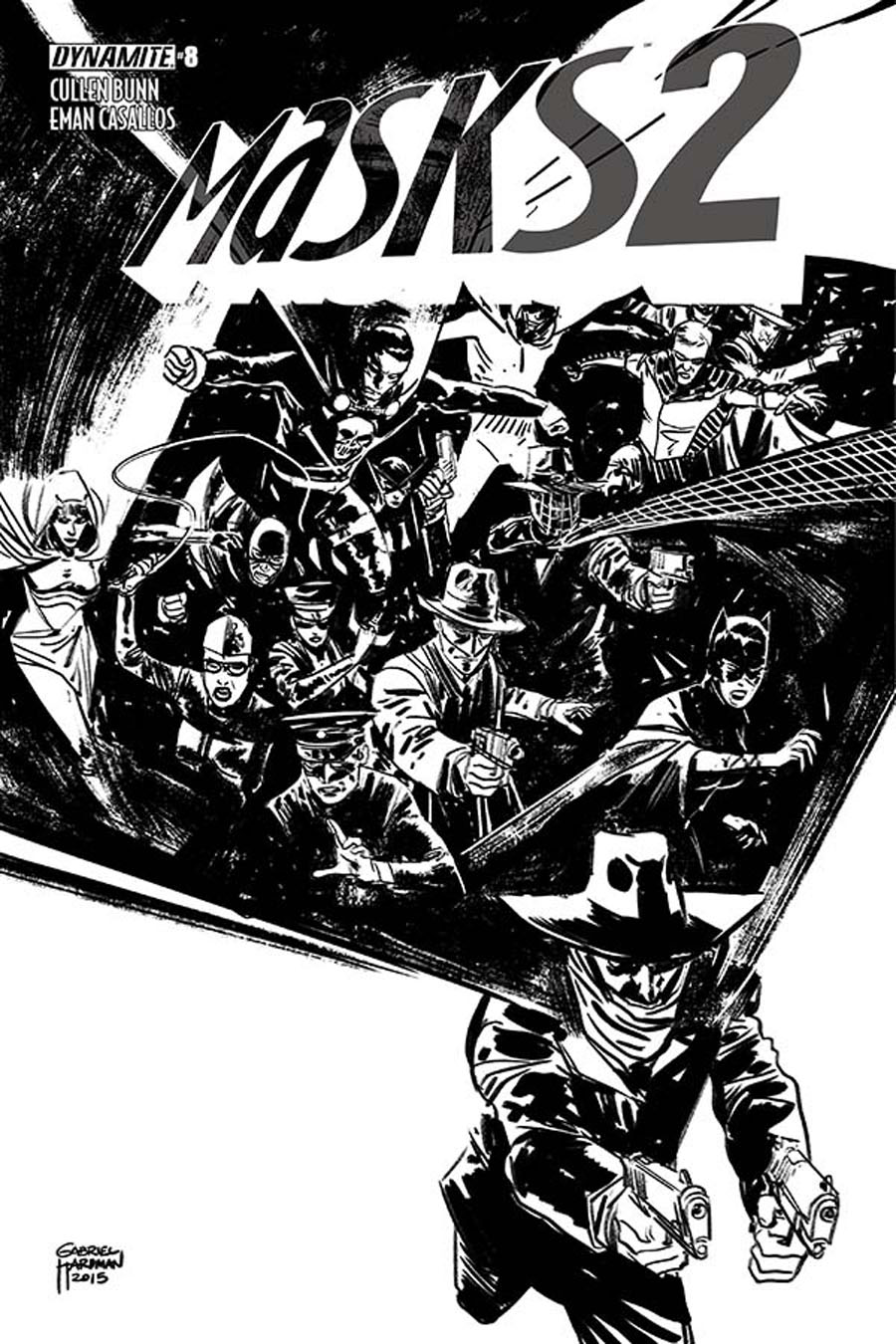 Masks 2 #8 Cover G Incentive Gabriel Hardman Black & White Cover