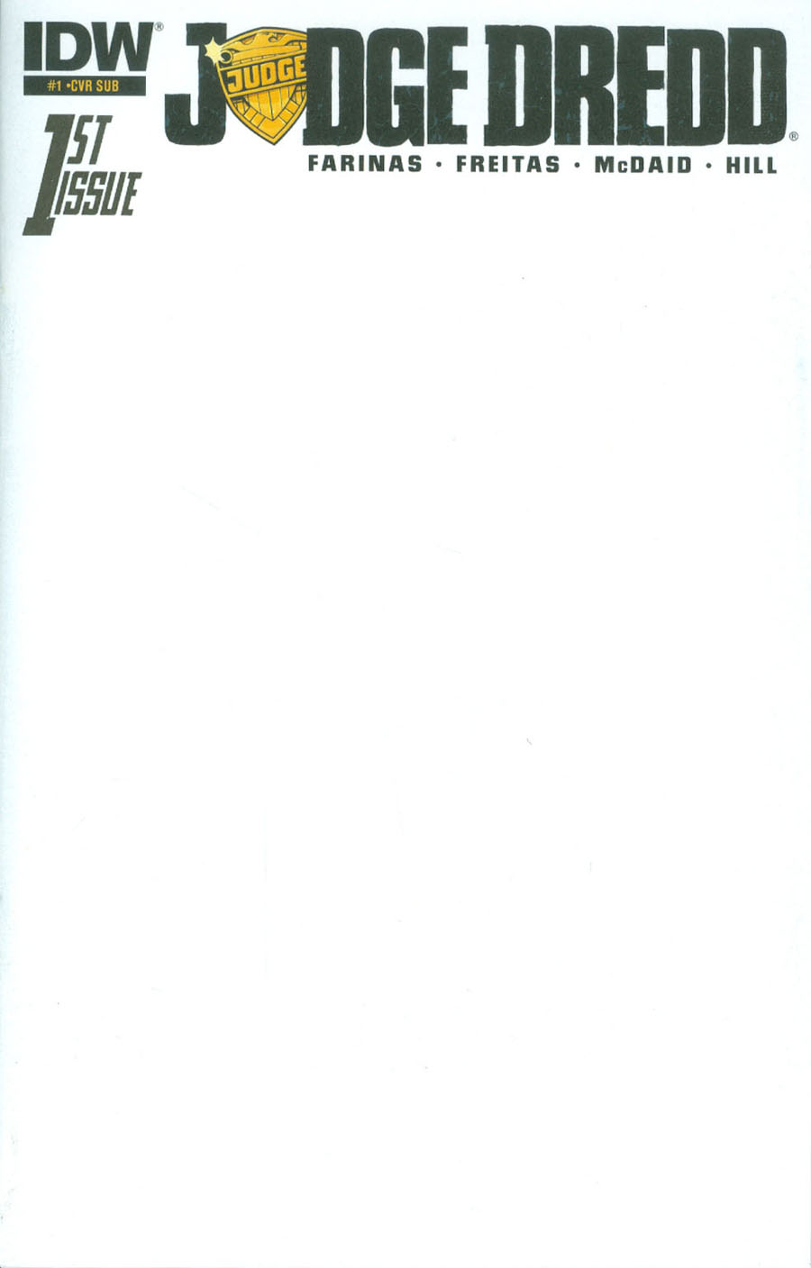Judge Dredd Vol 5 #1 Cover C Variant Blank Cover