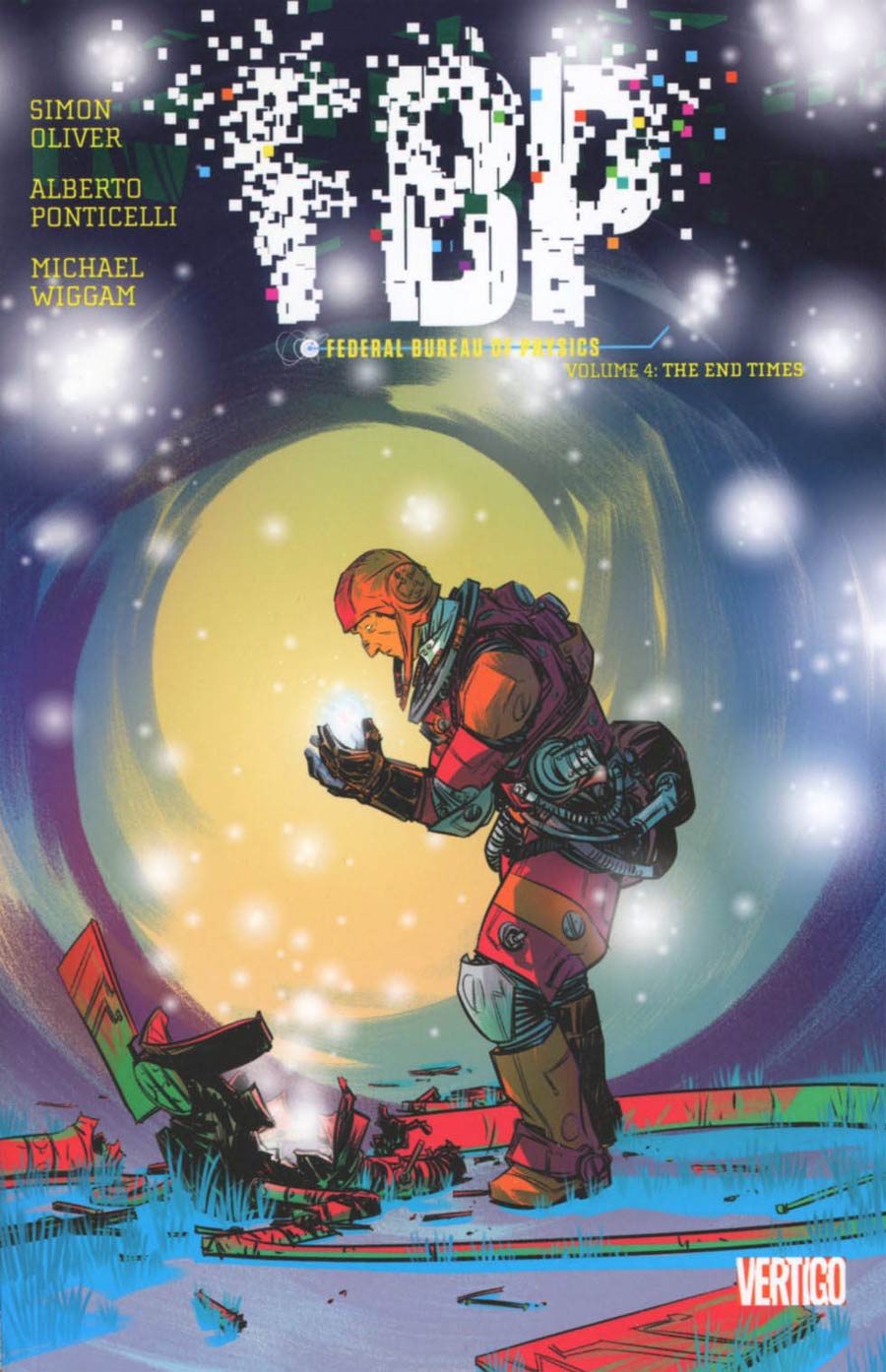 FBP Federal Bureau Of Physics Vol 4 The End Times TP