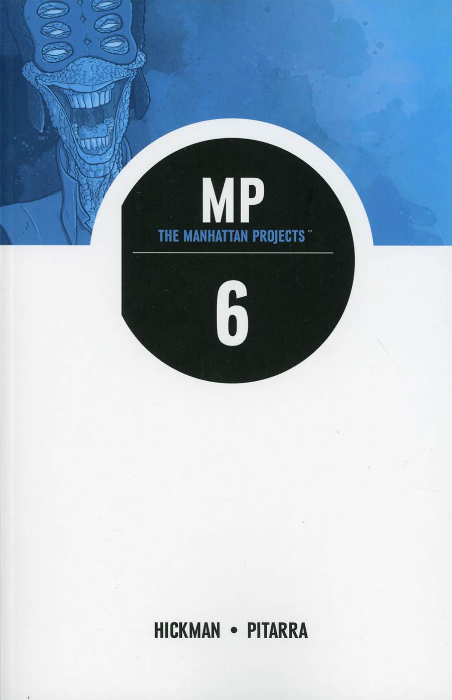 Manhattan Projects Vol 6 TP