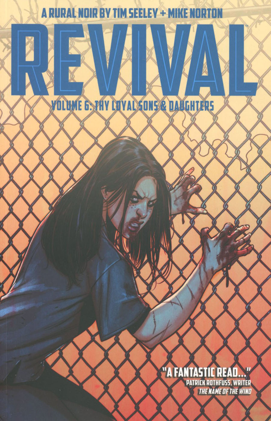 Revival Vol 6 Thy Loyal Sons & Daughters TP