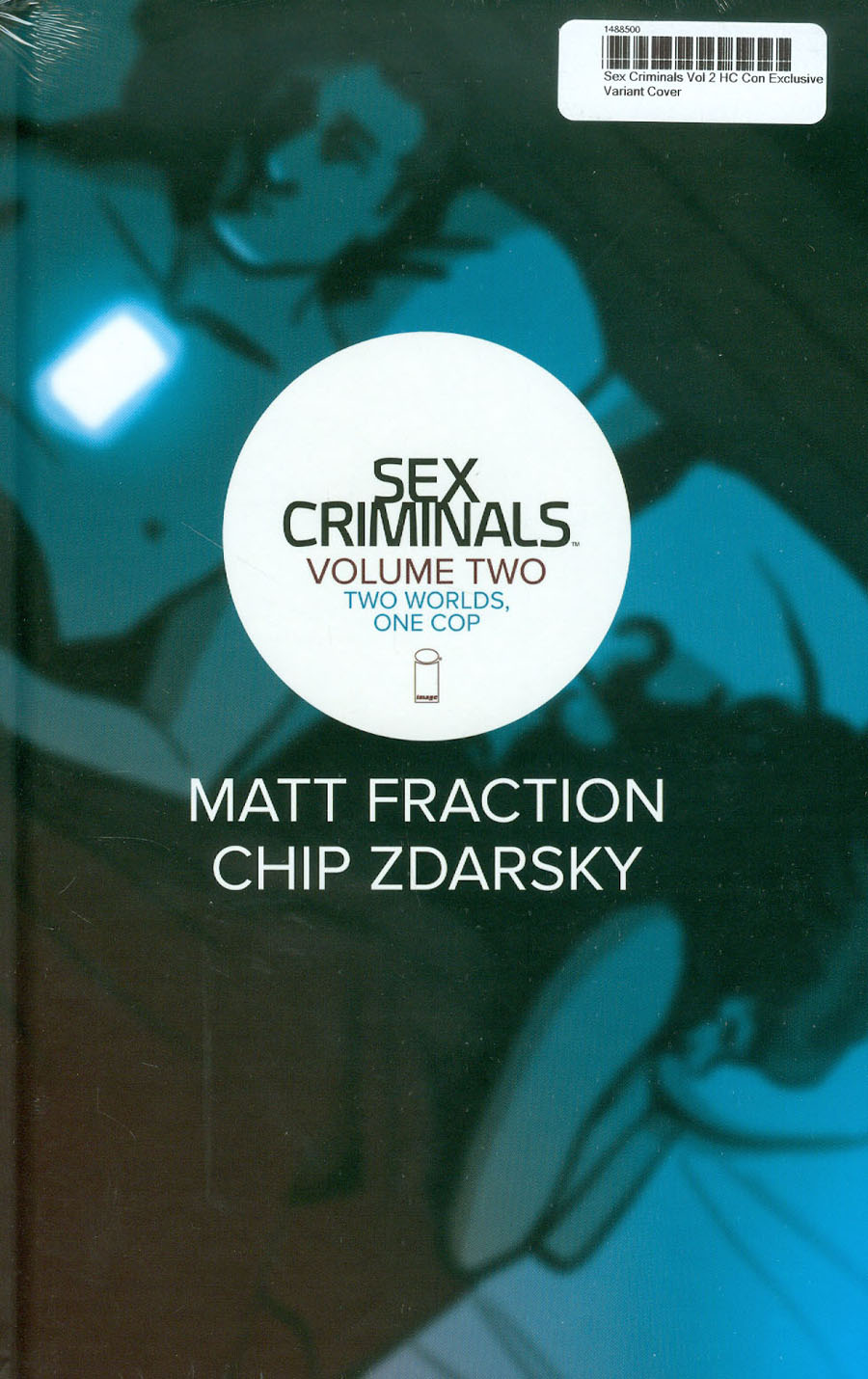 Sex Criminals Vol 2 Two Worlds One Cop HC Con Exclusive Variant Cover