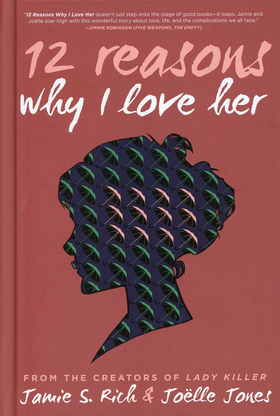 12 Reasons Why I Love Her 10th Anniversary Edition HC