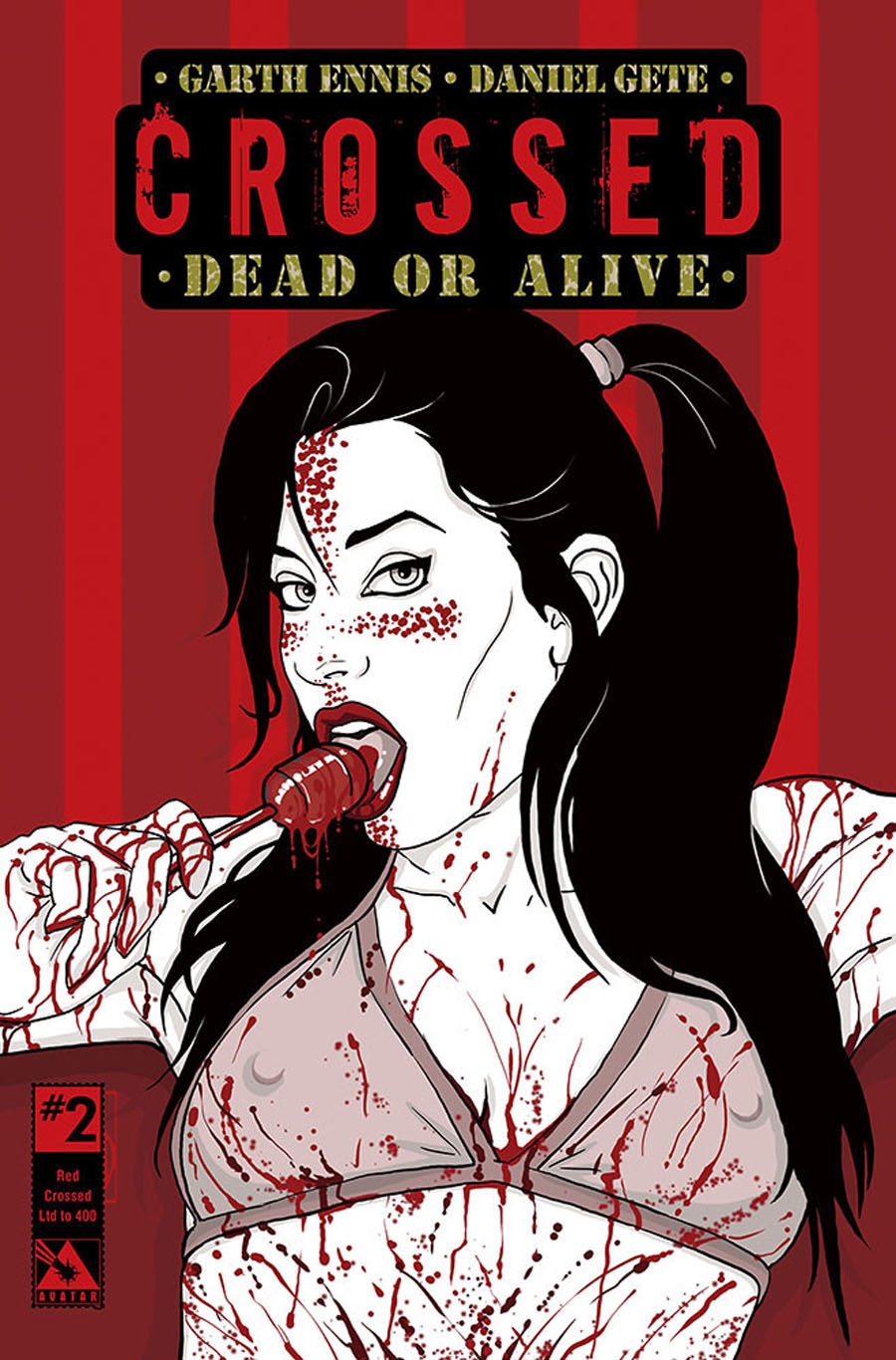 Crossed Dead Or Alive #2 Cover E Incentive Red Crossed Edition