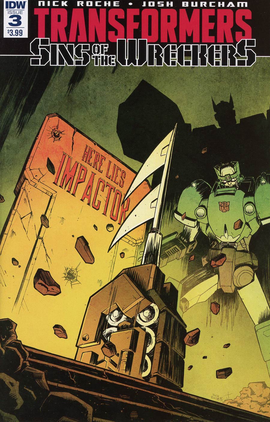 Transformers Sins Of The Wreckers #3 Cover A Regular Nick Roche Cover