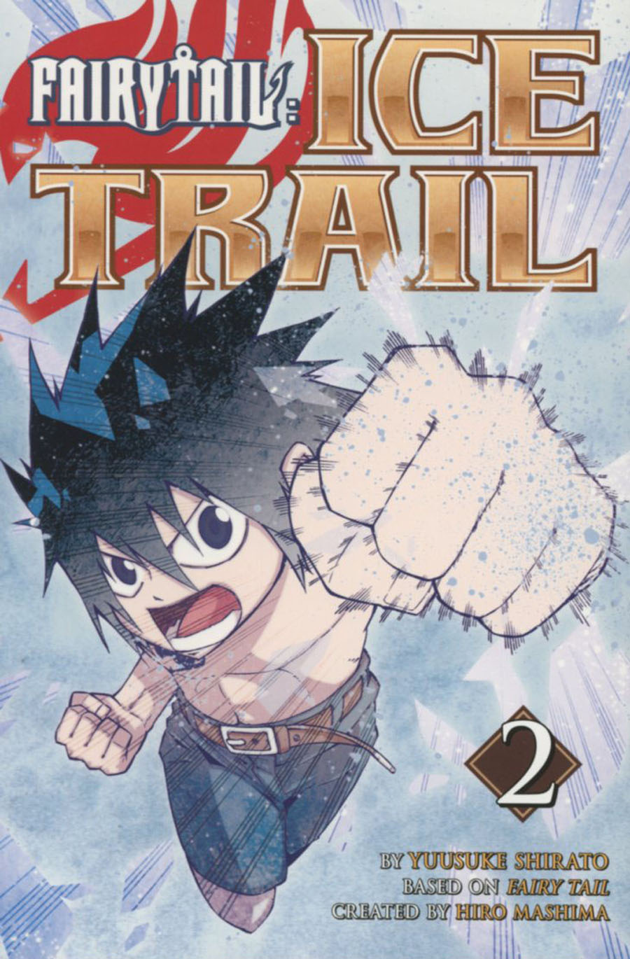 Fairy Tail Ice Trail Vol 2 GN