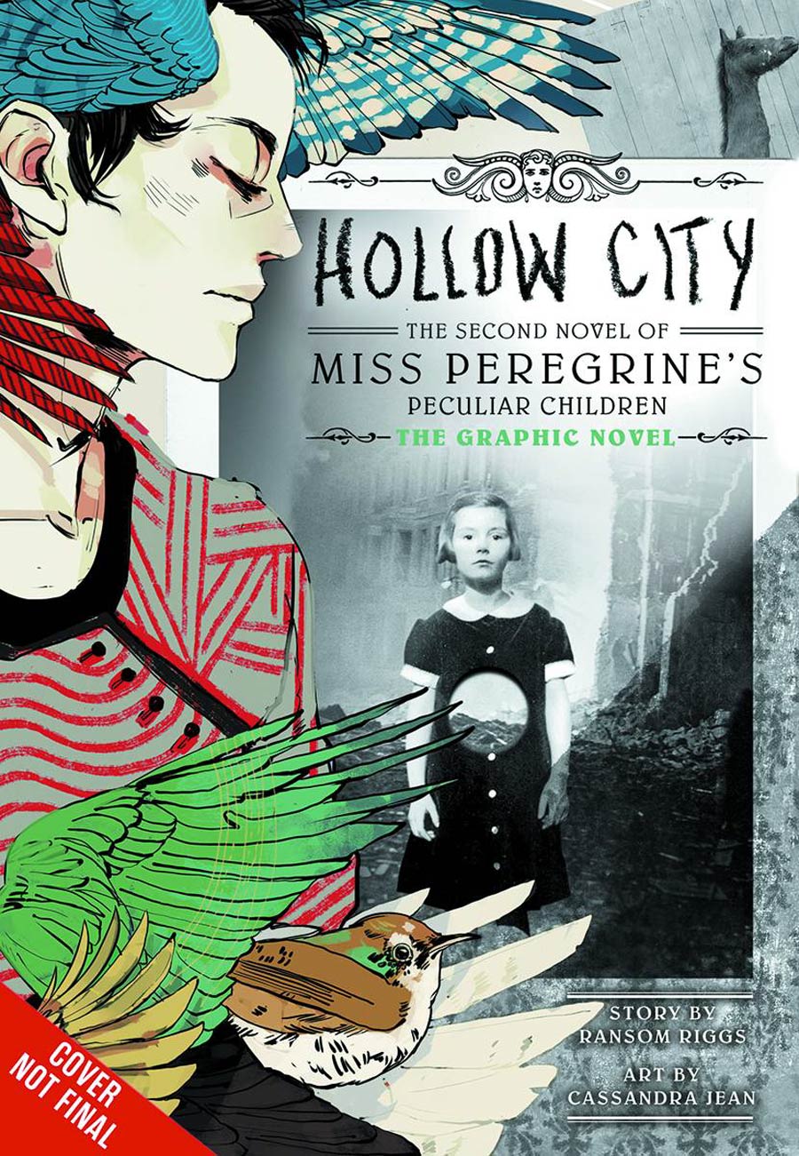 Miss Peregrines Home For Peculiar Children Hollow City The Graphic Novel HC