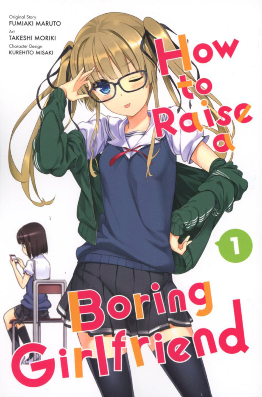 How To Raise A Boring Girlfriend Vol 1 GN