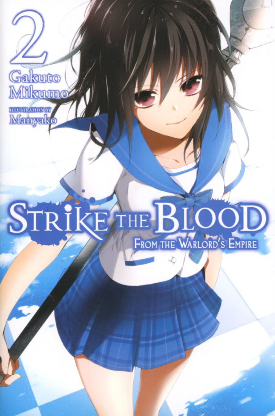 Strike The Blood Light Novel Vol 2 From The Warlords Empire