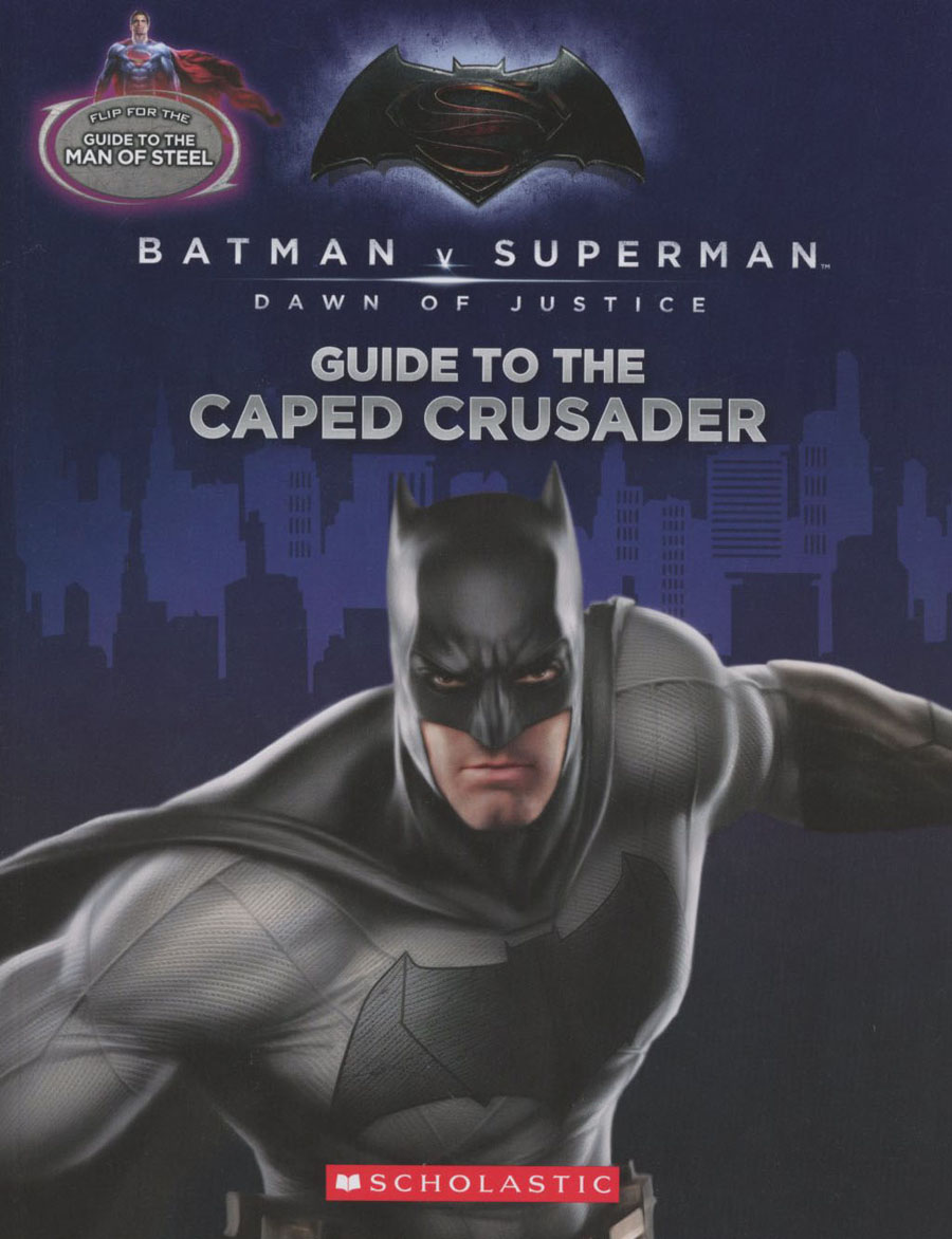 Batman v Superman Dawn Of Justice Guide To The Caped Crusader Guide To The Man Of Steel Flip Book TP