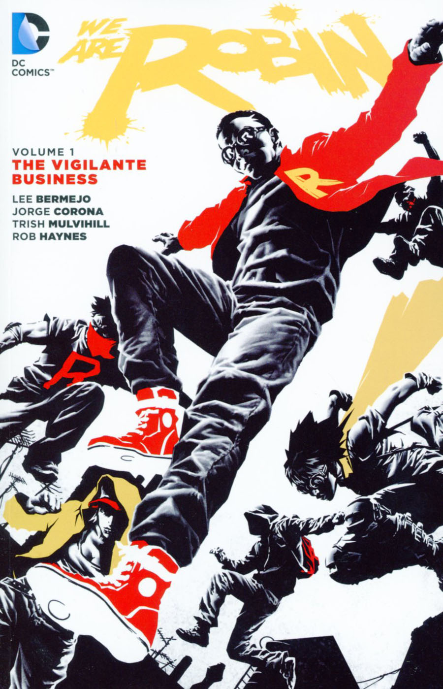 We Are Robin (New 52) Vol 1 The Vigilante Business TP