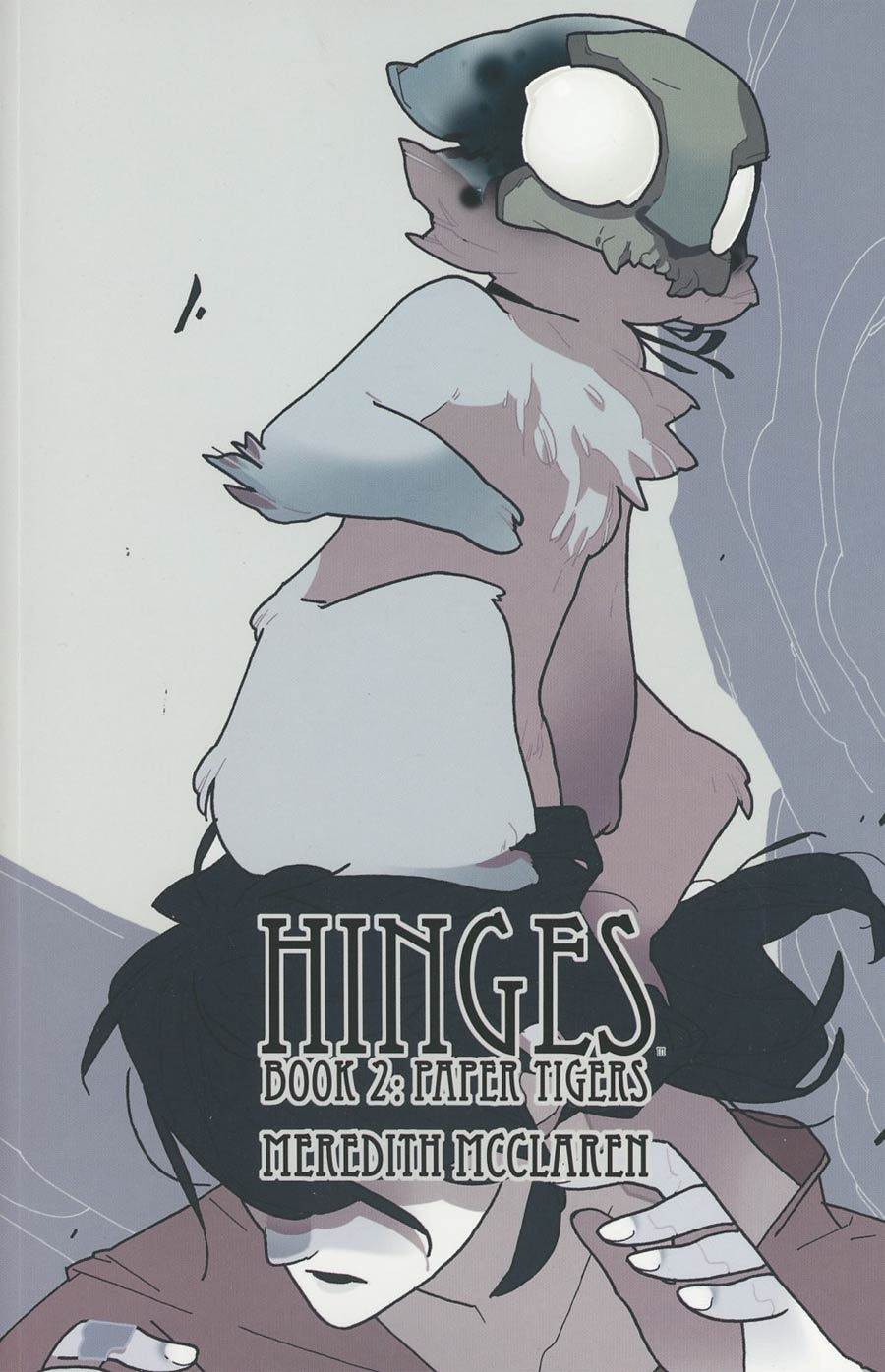 Hinges Book 2 Paper Tigers TP