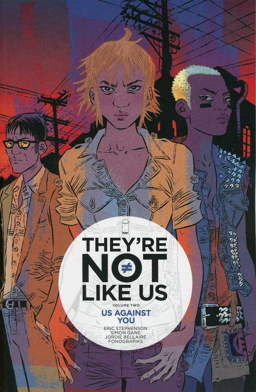 Theyre Not Like Us Vol 2 Us Against You TP